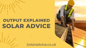 Solar Panel Output Explained